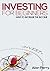 Investing for beginners by Alan Perry