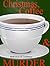 Christmas, Coffee, and Murder (A Christmas Cozy Mystery)