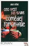 Ceci n'est pas qu'une comédie romantique by Julie Grêde