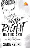 Mr. Right Untuk Aku Mr. Right Untuk Aku