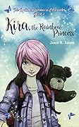 Kira the Rainbow Princess
