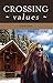 Crossing Values (Crossing #1)