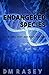 Endangered Species: The Human race has made the list