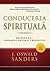 Conducerea spirituală by J. Oswald Sanders Conducerea spirituală by J. Oswald Sanders