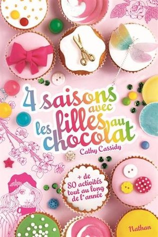 4 saisons avec les filles au chocolat (Paperback)