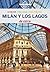 Milán y los Lagos De cerca 3 (Spanish Edition)