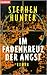 Im Fadenkreuz der Angst by Stephen Hunter Im Fadenkreuz der Angst by Stephen Hunter