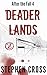 Deader Lands (After the Fall, #4)