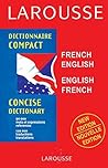 Larousse Compact Concise Dictionary French-English, English-French (Pb 2011)