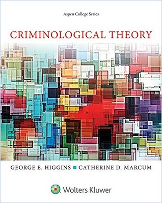 Criminological Theory (Aspen Criminal Justice Series)