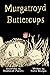 Murgatroyd Buttercups