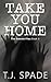 Take You Home (The Everett Files #3)