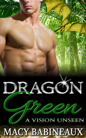 Dragon Green: A Vision Unseen (The Dragonlords of Xandakar #3)