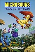 Microsaurs: Follow that Tiny-Dactyl