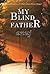 My Blind Father by Anuj Vats