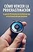 Cómo vencer a la procrastinación by Recursos Para Pymes