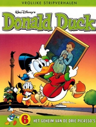 Het geheim van de drie Picasso's (Donald Duck: Vrolijke stripverhalen #6)