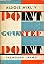 Point Counter Point
