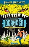 La Explosión de Los Mundos by Shane Hegarty