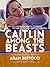 Caitlin Among the Beasts: A Short Story Based on a Short Film