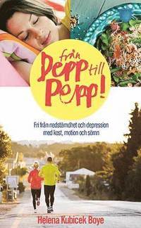 Från depp till pepp! (Paperback)