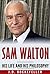 Sam Walton: His Life and His Philosophy (J.D. Rockefeller's Book Club)
