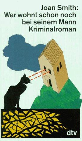 Wer wohnt schon noch bei seinem Mann (Paperback)