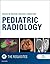 Pediatric Radiology: The Requisites E-Book (Requisites in Radiology)