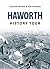 Haworth History Tour