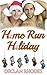 Home Run Holiday (Pitchers and Catchers, #3)