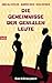 Die Geheimnisse der genialen Leute: Ein Rätselbuch