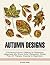 Autumn Designs by Emma Swan