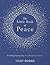 The Little Book of Peace: F...