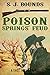 Poison Springs' Feud by Sydney J. Bounds