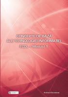 Concepte de bază ale tehnologiei informației - ECDL Modulul 1
