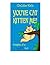 You've Cat to be Kitten Me!