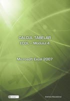 Calcul Tabelar - ECDL Modulul 4 - Microsoft Excel 2007 Modul4_Excelmic