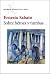 Sobre héroes y tumbas by Ernesto Sabato Sobre héroes y tumbas by Ernesto Sabato