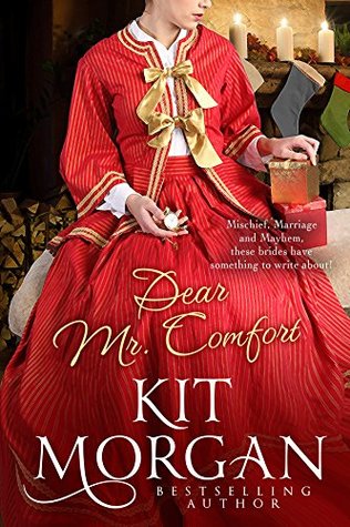 Dear Mr. Comfort (Mail-Order Bride Ink, #3)