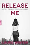 In den Armen des Milliardärs (Release me, #2)