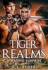 A Mating Surprise (Tiger Realms, #1)