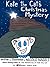 Kate the Cat's Christmas Mystery