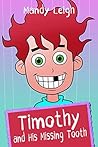 Timothy and His Missing Tooth