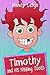 Timothy and His Missing Tooth by Mandy Leigh