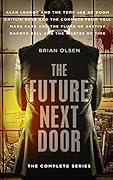 The Future Next Door Boxed Set