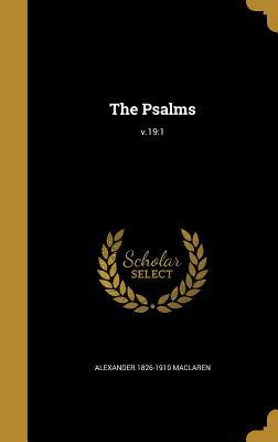 The Psalms; V.19: 1