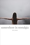 Somewhere in Nostalgia