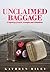 Unclaimed Baggage: a tapest...