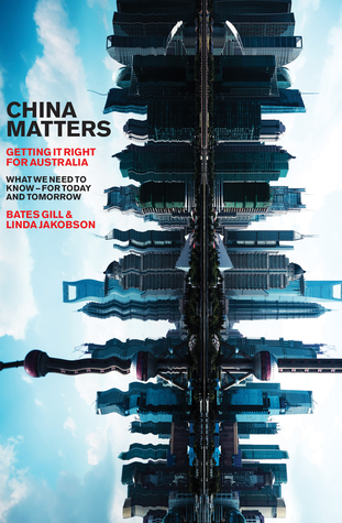 China Matters: Getting it Right for Australia (Paperback)