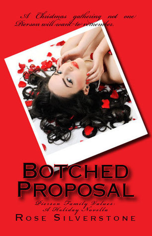 Botched Proposal (Pierson Family Values, #0.5)